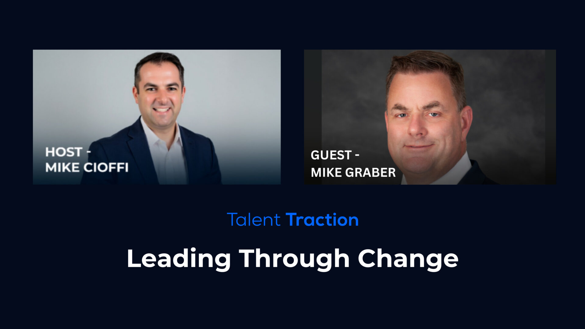 Leading Through Change with Mike Graber